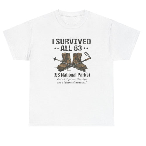 I Survived All 63 U.S. National Parks T-Shirt | Funny National Park Tee