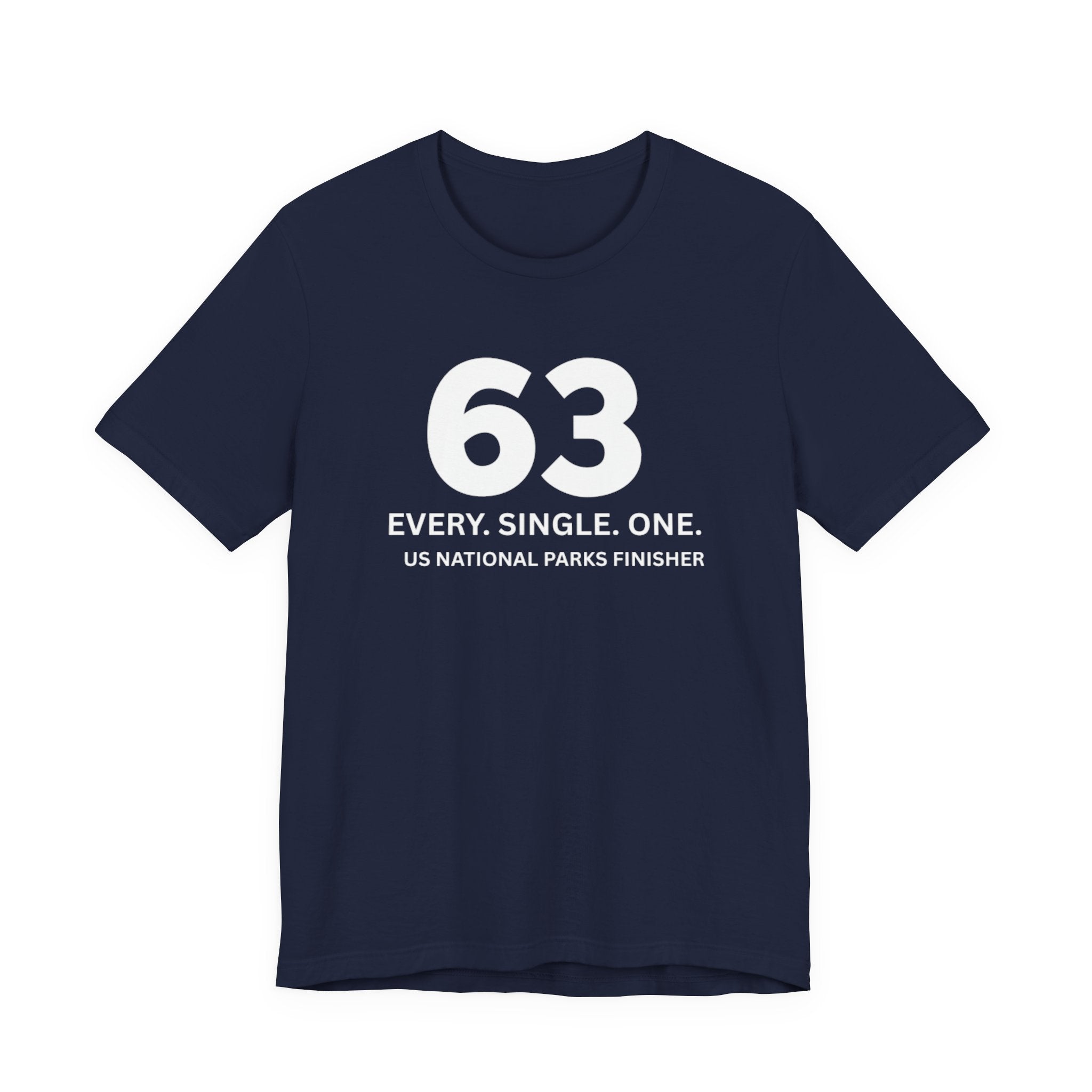 Visit All 63 U.S. National Parks Finisher T-Shirt | 63 National Parks Tee | Bucket List Complete Shirt
