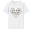 A white short-sleeve crewneck t-shirt featuring a heart-shaped word heart graphic on the chest with text related to National Parks and 'Visit All 63 National Parks'.