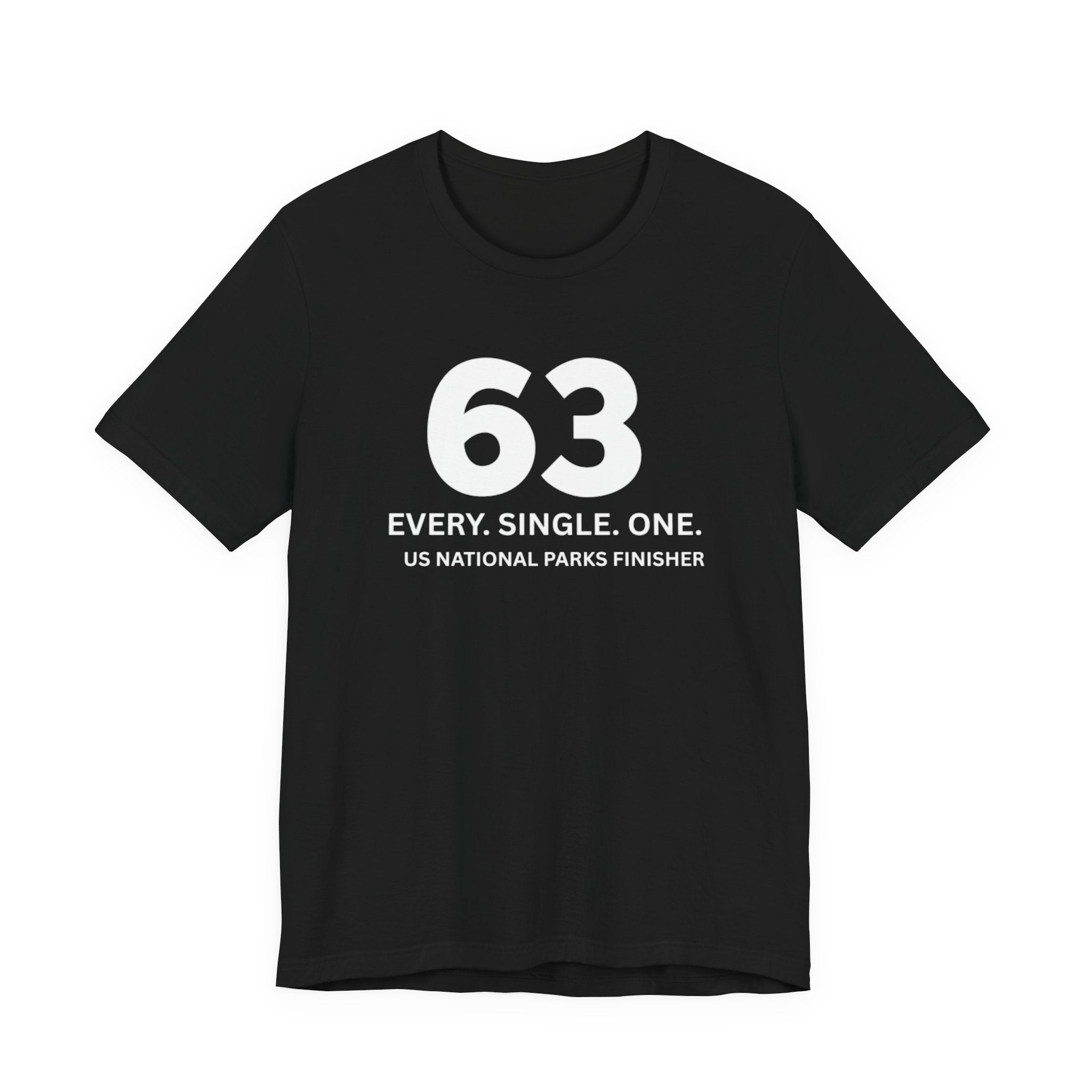 Visit All 63 U.S. National Parks Finisher T-Shirt | 63 National Parks Tee | Bucket List Complete Shirt