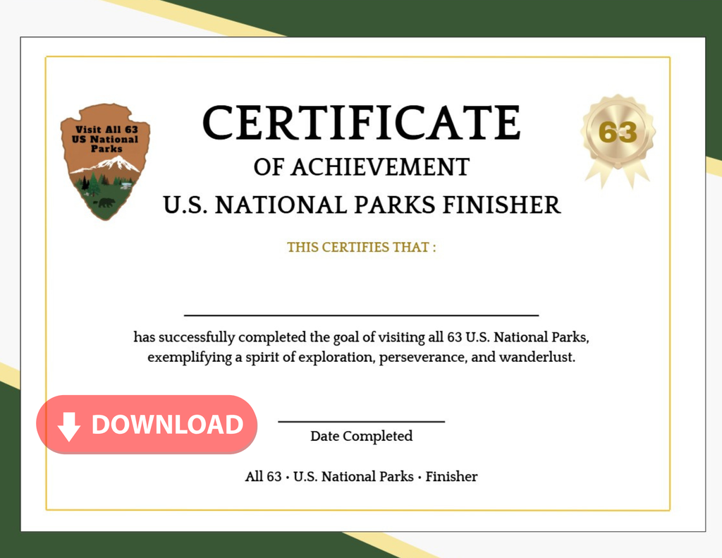 Visit All 63 U.S. National Parks Finisher Certificate (Printable PDF) | Travel Achievement Award